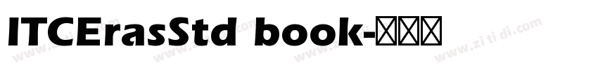 ITCErasStd book字体转换